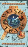 The Witch Trade by Michael Molloy