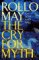 The Cry for Myth
