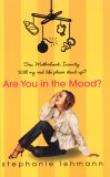 Are You In The Mood? Are You In The Mood?