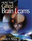 How the Gifted Brain Learns How the Gifted Brain Learns