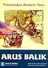 Arus Balik by Pramoedya Ananta Toer Arus Balik by Pramoedya Ananta Toer