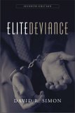 Elite Deviance