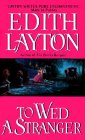 To Wed a Stranger (C Series, #6)