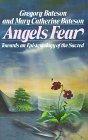Angels Fear: Towards an Epistemology of the Sacred Angels Fear: Towards an Epistemology of the Sacred