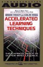 Accelerated Learning Techniques