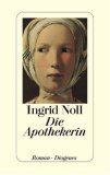 Die Apothekerin by Ingrid Noll Die Apothekerin by Ingrid Noll