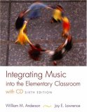 Integrating Music Into the Elementary Classroom [With CD (Audio)]