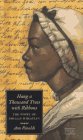 Hang a Thousand Trees with Ribbons: The Story of Phillis Wheatley