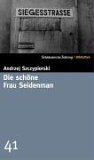 Die schöne Frau Seidenman (SZ-Bibliothek, #41)