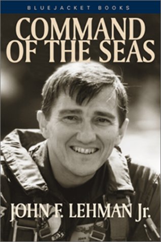Command of the Seas John F. Lehman