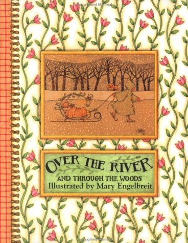 Over The River And Through The Woods