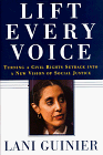 Lift Every Voice: Turning a Civil Rights Setback Into a New Vision of Social Justice Lift Every Voice: Turning a Civil Rights Setback Into a New Vision of Social Justice