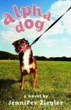 Alpha Dog Alpha Dog