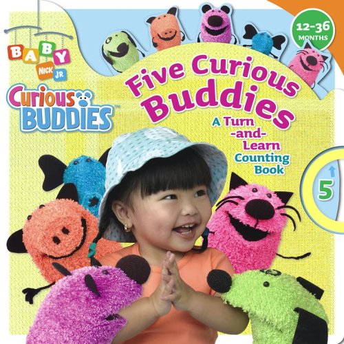 Five Curious Buddies: A Turn-And-Learn Counting Book Wendy Wax Five Curious Buddies: A Turn-And-Learn Counting Book Wendy Wax