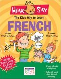 Hear-Say: The Kids Way To Learn French