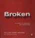 Broken: My Story of Addiction and Redemption (Audio CD)