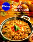 Pillsbury: One-Dish Meals Cookbook: More Than 300 Recipes for Casseroles, Skillet Dishes and Slow-Cooker Meals (Pillsbury)
