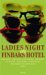 Ladies Night in Finbars Hotel. (Hardcover)