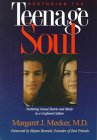 Restoring The Teenage Soul: Nurturing Sound Hearts And Minds In A Confused Culture Restoring The Teenage Soul: Nurturing Sound Hearts And Minds In A Confused Culture