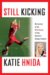 Still Kicking: My Journey as the First Woman to Play Division I College Football