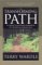The Transforming Path: A Christ Centered Approach to Spiritual Formation
