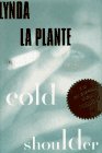 Cold Shoulder by Lynda La Plante