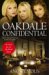 Oakdale Confidential