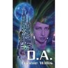 D.A. by Connie Willis D.A. by Connie Willis