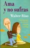 Ama Y No Sufras