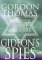 Gideons Spies: Mossad's Secret Warriors