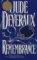Remembrance (Mass Market Paperback)