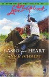Lasso Her Heart Lasso Her Heart