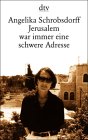 Jerusalem War Imme Eine Schwere Adresse Jerusalem War Imme Eine Schwere Adresse