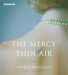 The Mercy Of Thin Air (Audio CD)