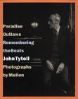 Paradise Outlaws: Remembering the Beats