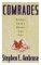 Comrades: Brothers, Fathers, Heroes, Sons, Pals (Hardcover)