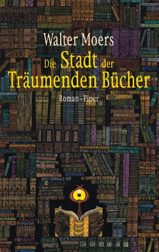 Die Stadt der Träumenden Bücher (Zamonien, #4)