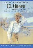 El Guero: A True Adventure Story