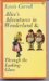 Alice's Adventures in Wonderland & Through the Looking-Glass by Lewis Carroll