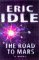 The Road to Mars: A Post-Modem Novel (Hardcover)