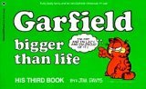 Garfield Bigger Than Life (Garfield #3) Garfield Bigger Than Life (Garfield #3)