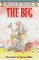The BFG by Roald Dahl The BFG by Roald Dahl