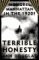 Terrible Honesty:...