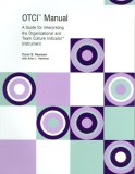 Otci Manual: A Guide for Interpreting the Organizational and Team Culture Indicator Instrument Otci Manual: A Guide for Interpreting the Organizational and Team Culture Indicator Instrument