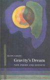 Gravity's Dream Gravity's Dream
