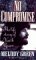 No Compromise (Paperback)