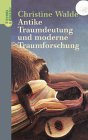 Antike Traumdeutung und moderne Trumforschung Antike Traumdeutung und moderne Trumforschung