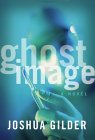 Ghost Image Ghost Image
