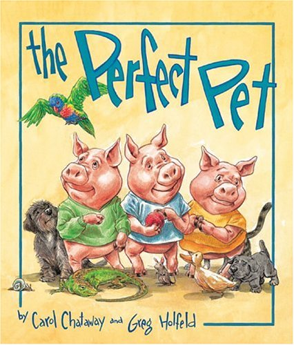 The Perfect Pet by Carol Chataway — Reviews, Discussion, Bookclubs, Lists