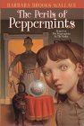 The Perils of Peppermints The Perils of Peppermints